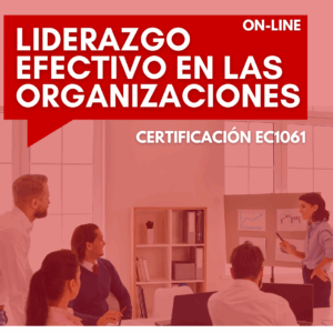 EC1061 Liderazgo efectivo en las organizaciones