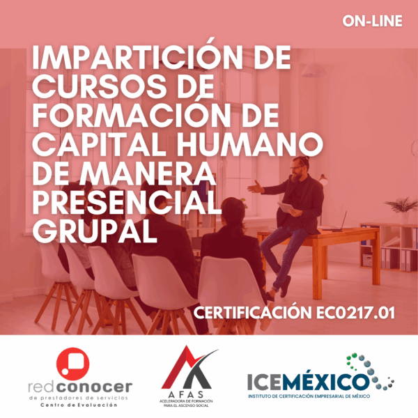 EC0217.01 Impartición de cursos de formación de capital humano de manera presencial grupal